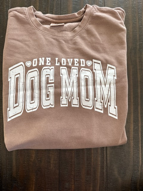 One Loved Dog Mom Crewneck