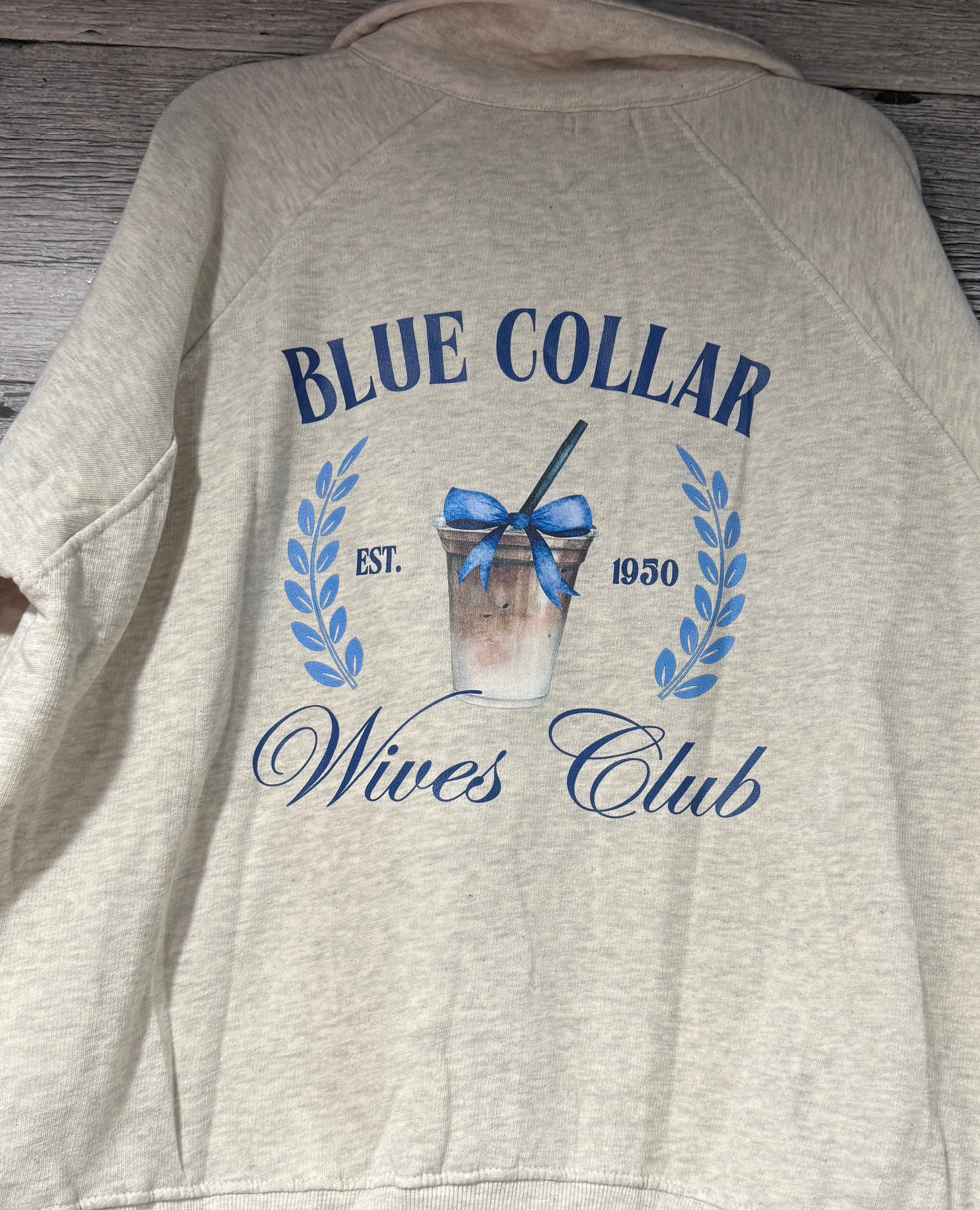 Blue Collar Wife Zip Sweatshirt