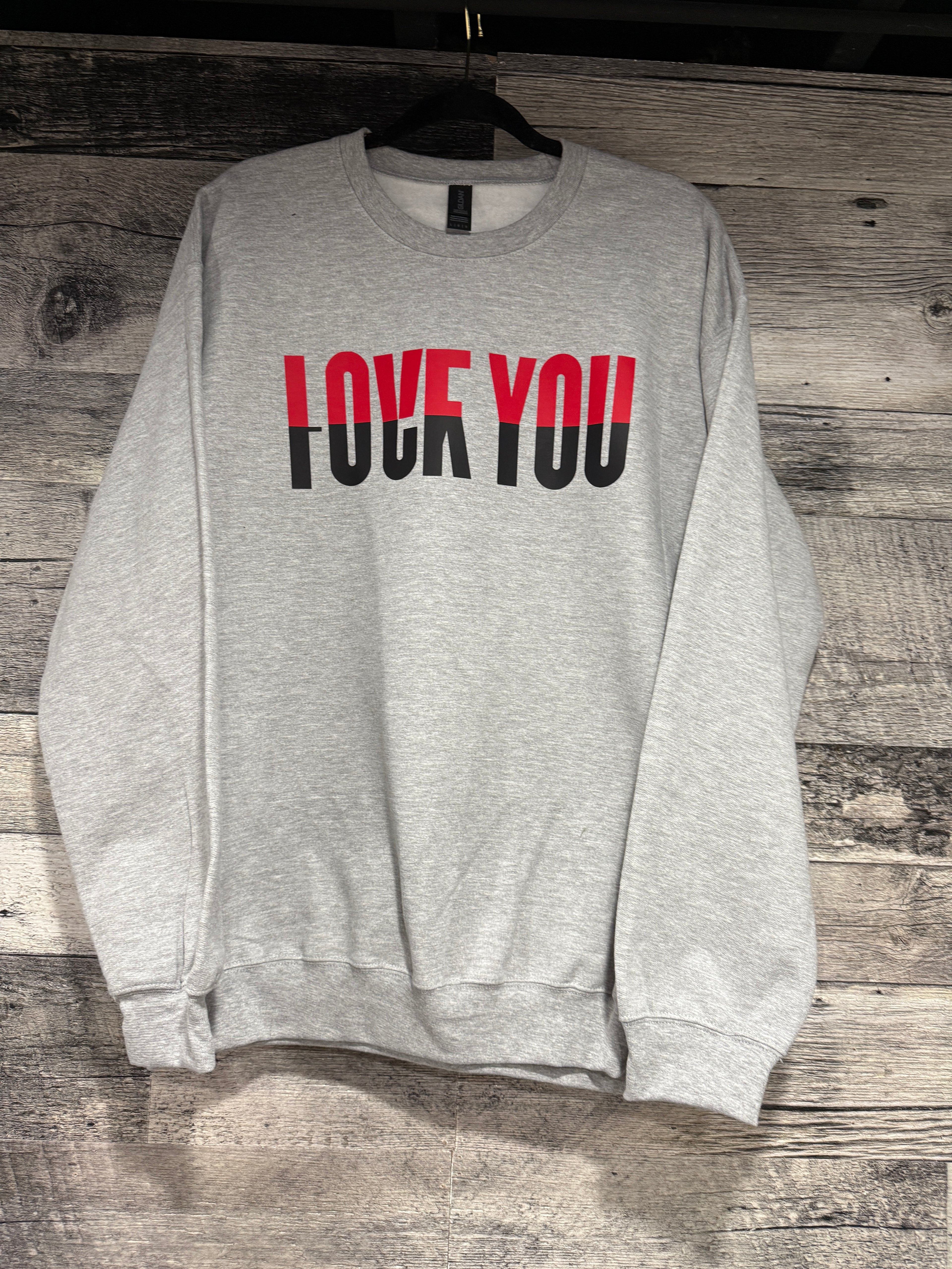 Love You/Eff You Crewneck