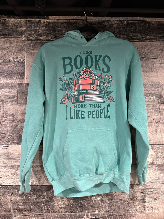 I like Books More than People Hoodie