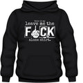 Leave me ALONE Sweatshirt, Hoodie