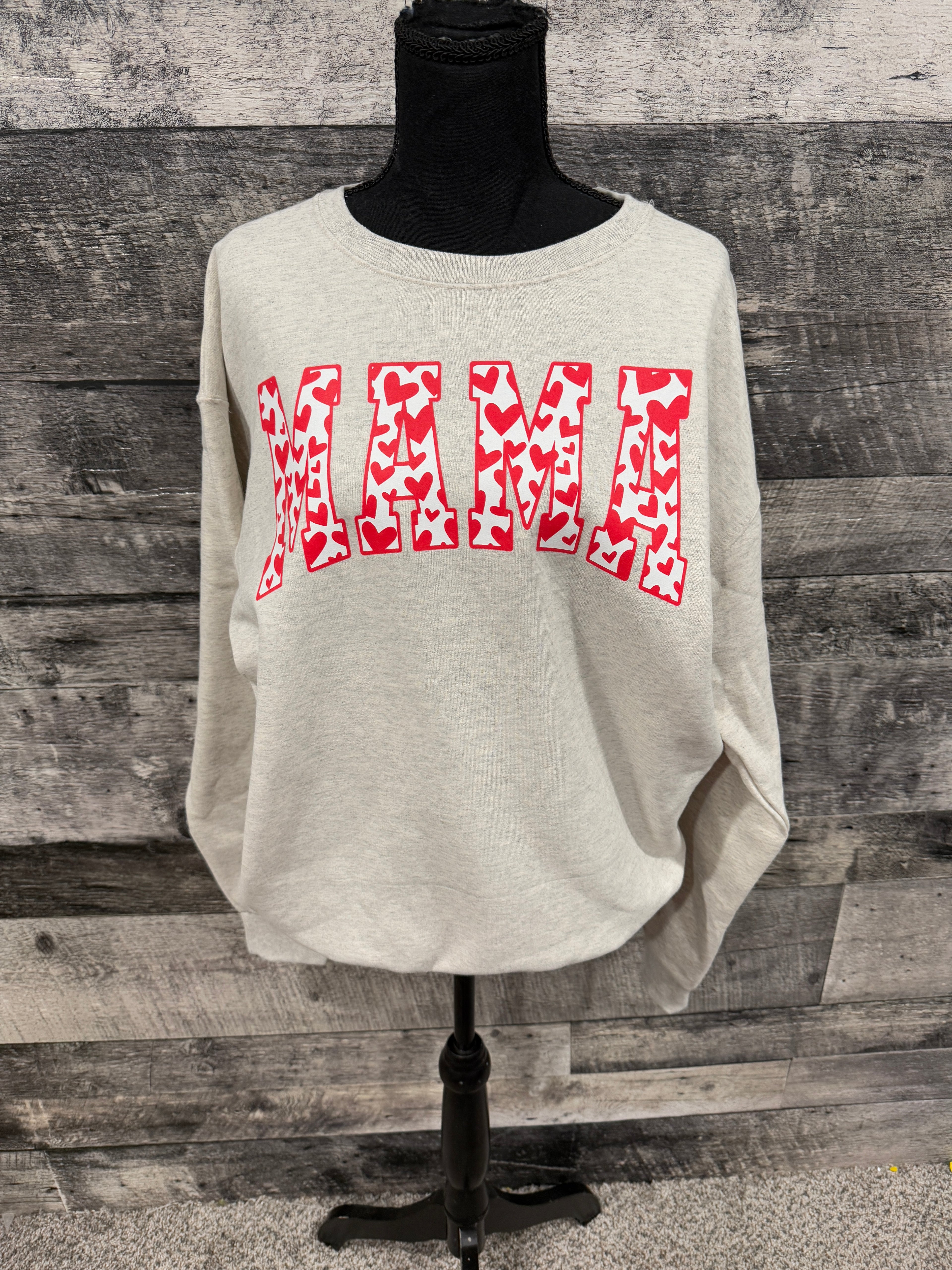 Mama Valentines day sweatshirt
