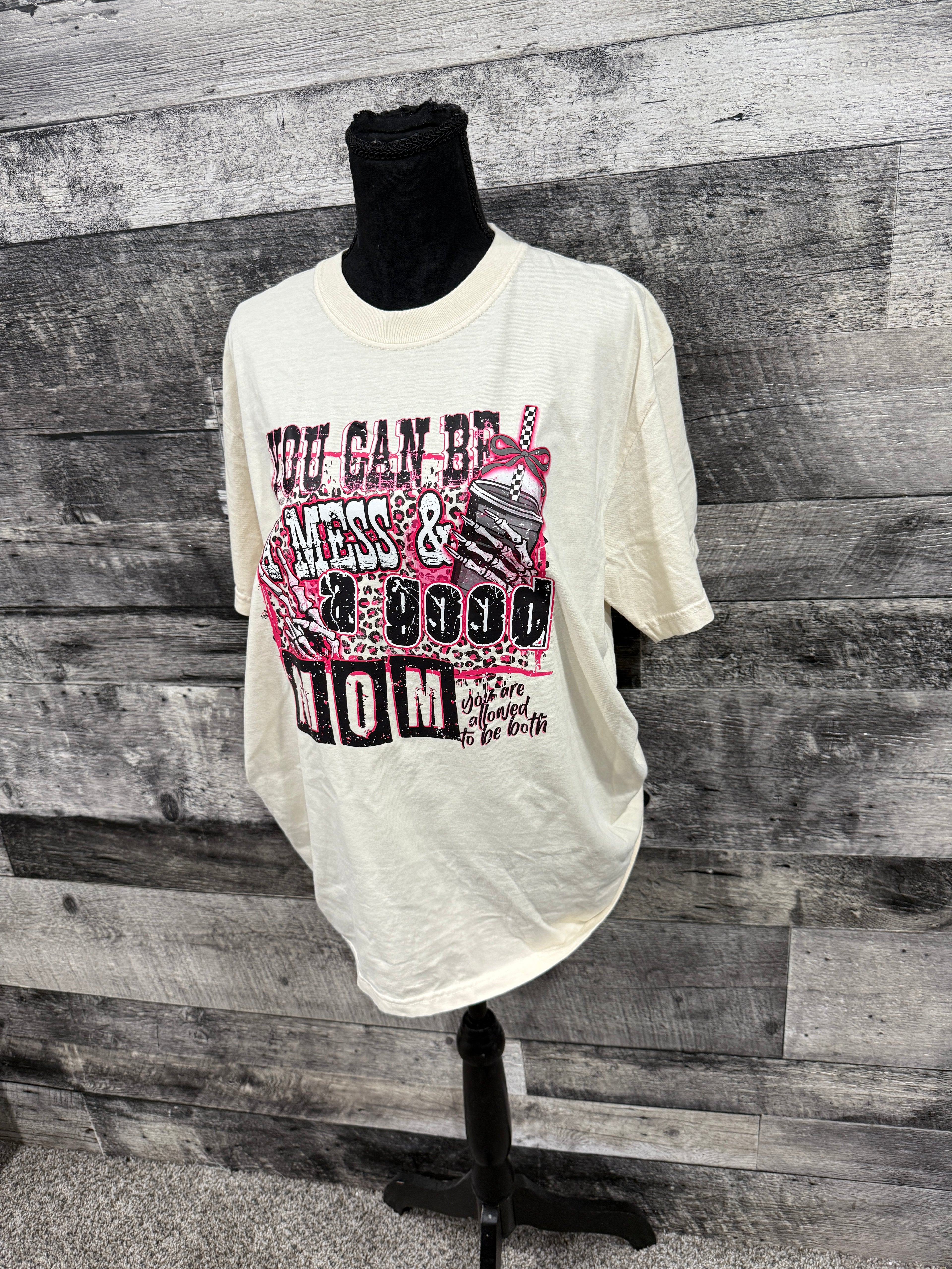Messy Good Mom T-shirt