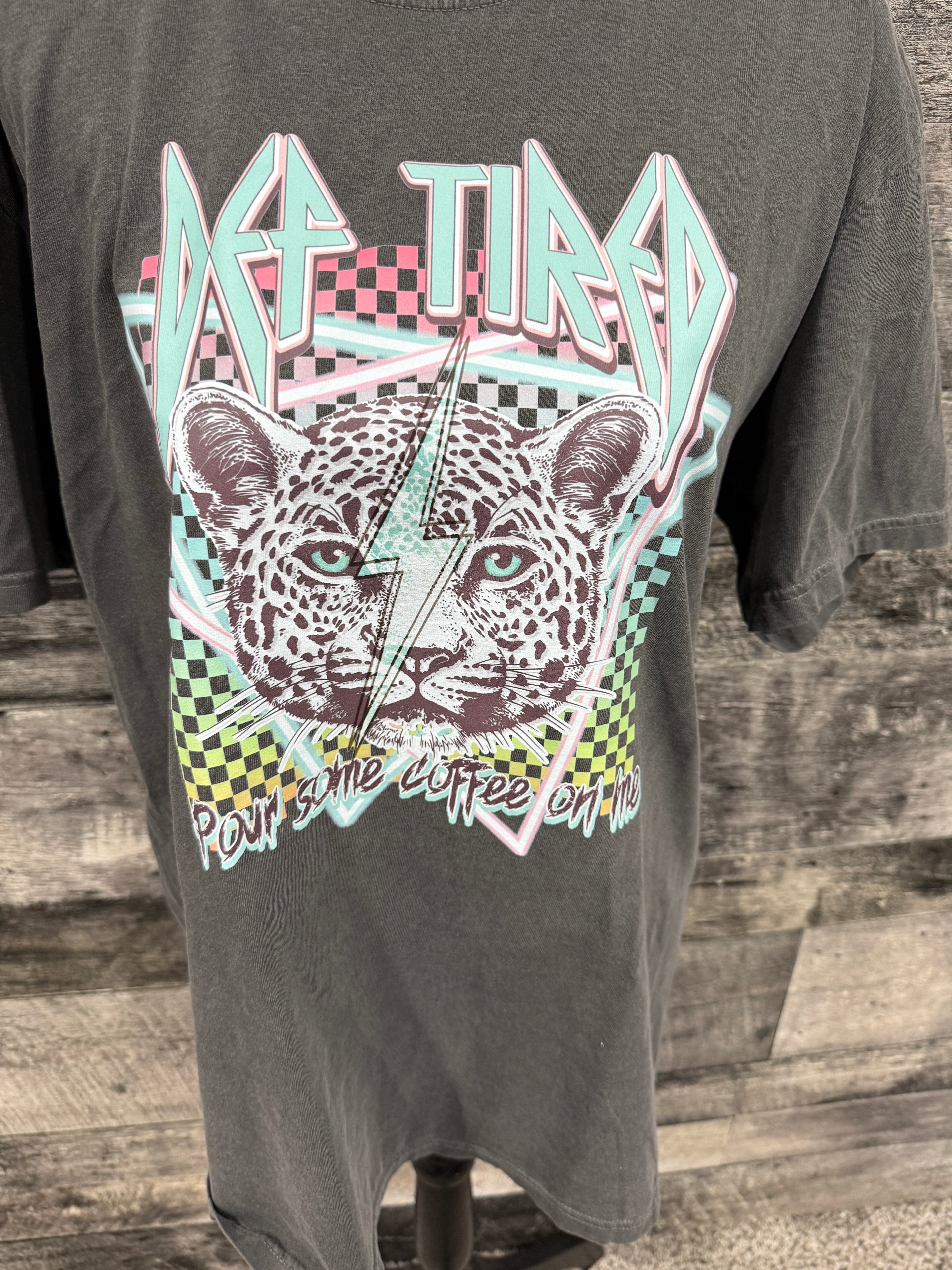 Def Tired T-Shirt