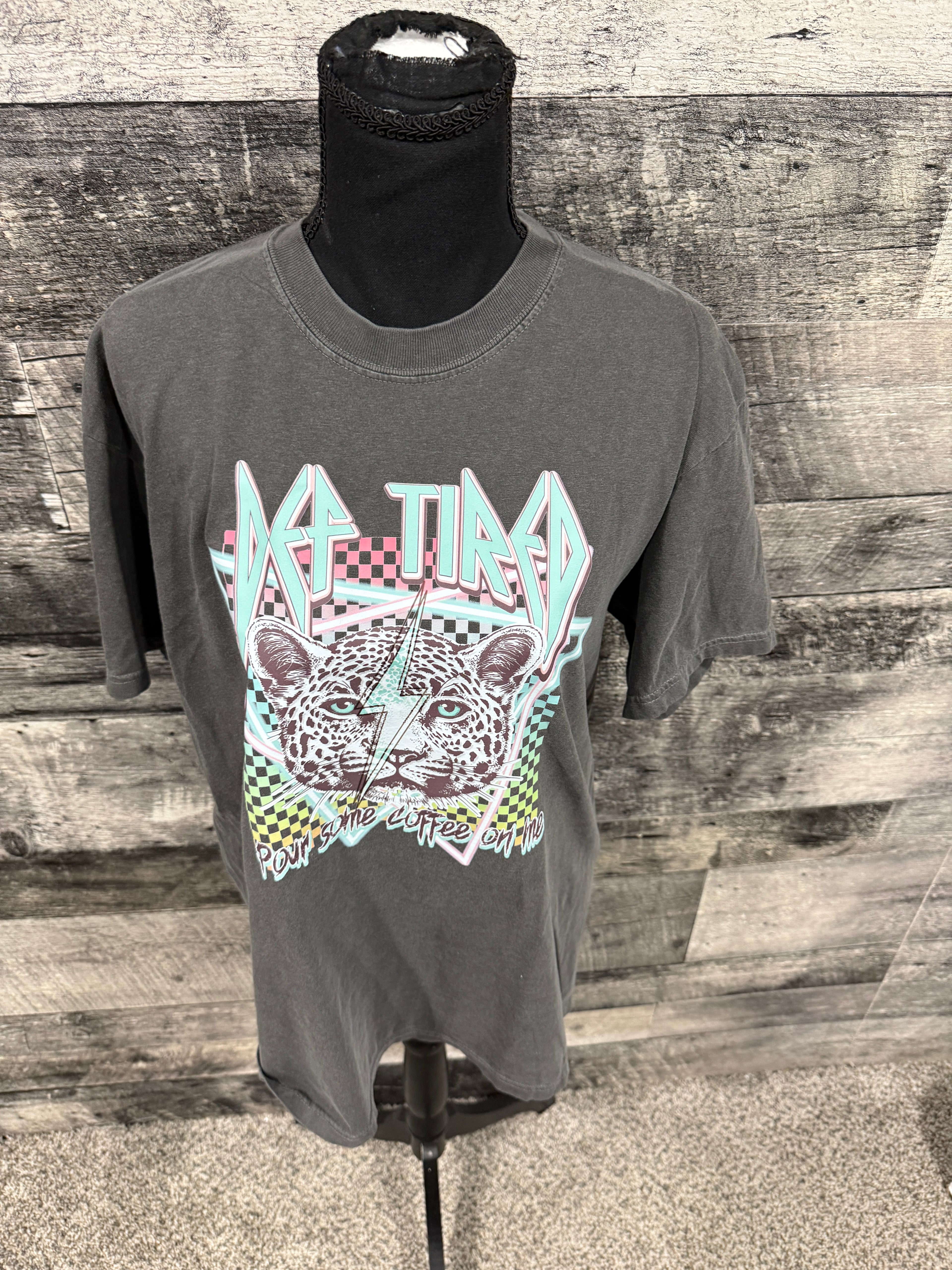 Def Tired T-Shirt