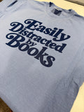 Easily Distracted T-shirt
