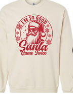 Santa Came Twice Crewneck