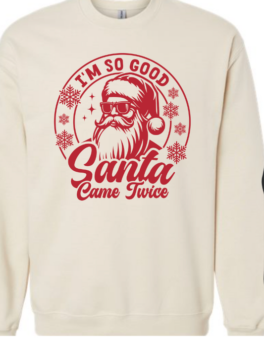 Santa Came Twice Crewneck