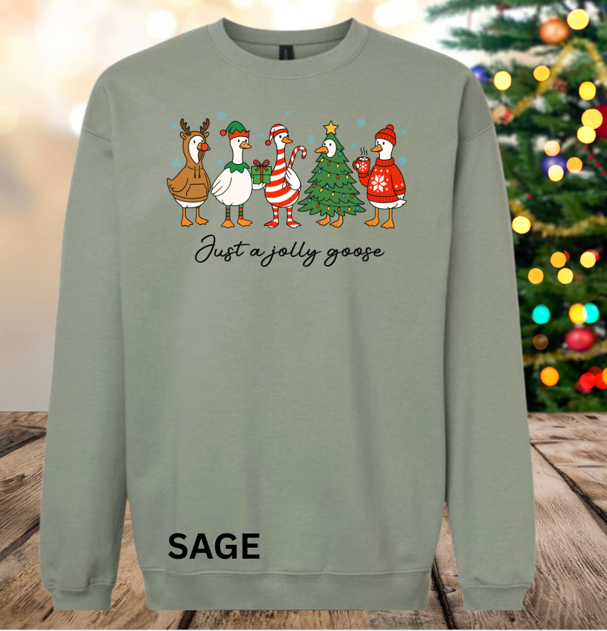 Just a Jolly Goose Crewneck