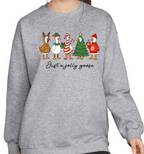 Just a Jolly Goose Crewneck