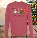 Just a Jolly Goose Long Sleeve Shirt