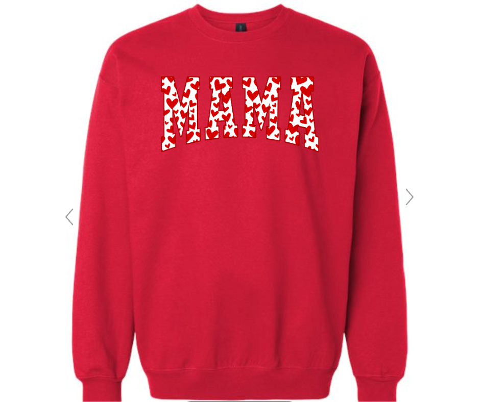 Mama Valentines day sweatshirt